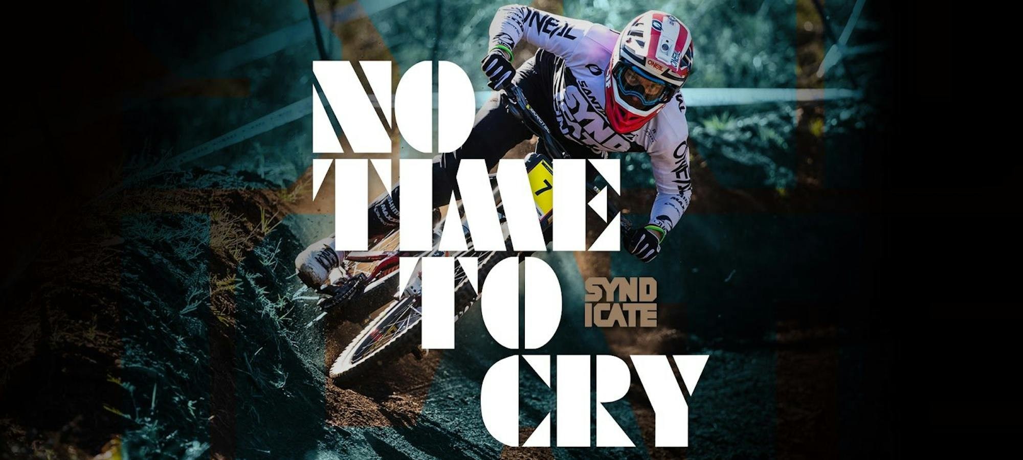 No Time to Cry Poster, with Greg Minnaar racing downhill